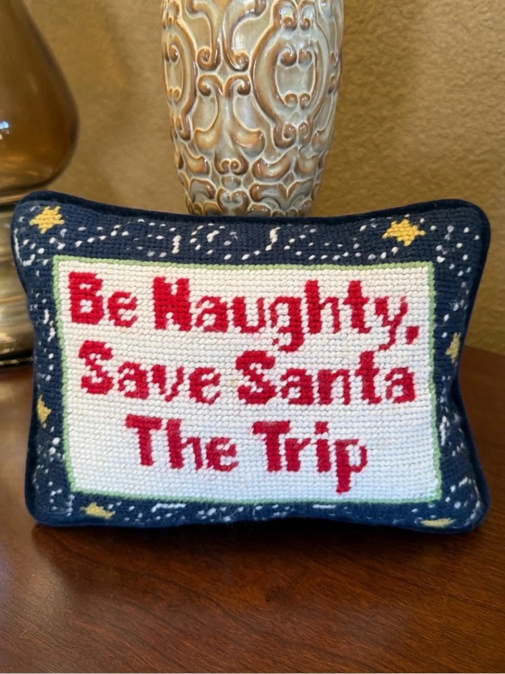 Vintage Needlepoint Pillow “Be Naughty, Save Santa the Trip” Velvet Back